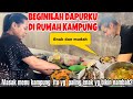 INILAH DAPUR DESOKU ,MASAK MENU KAMPUNG MALAH NAMBAH2 SEMUA