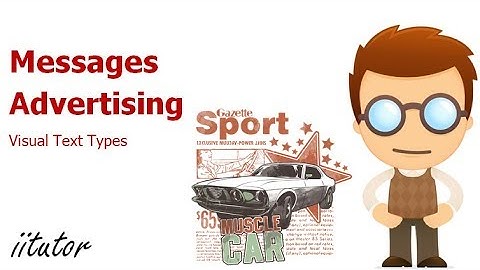 √ Messages and Advertising | Visual Text Types