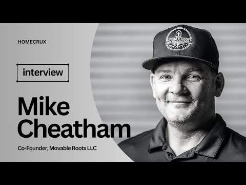 Interview with Mike Cheatham, Co-founder of Movable Roots