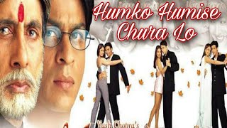 Humko Humise Chura Lo | Full Song | Mohabbatein | Shah Rukh Khan, Aishwarya Rai | Lata | Udit