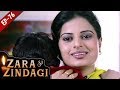 माँ की असली खुशी - Episode 76 - Zara Si Zindagi - Hindi Serial - 5th April, 2019