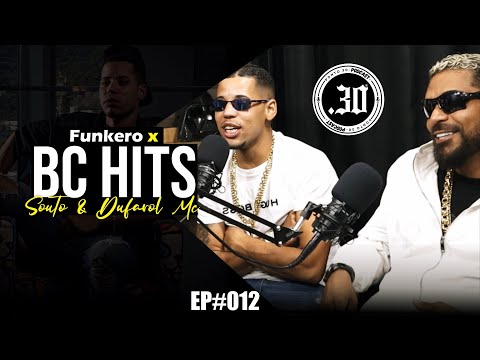 BC X FUNKERO (Parte 2) - Ponto 30 Podcast #012
