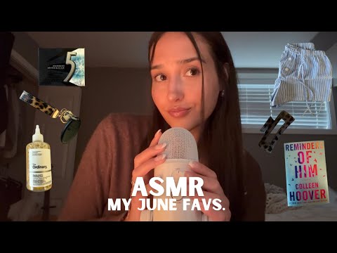 asmr - my June favs (clicky whispers)