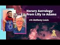 Horary Astrology: from William Lilly to Evangeline Adams