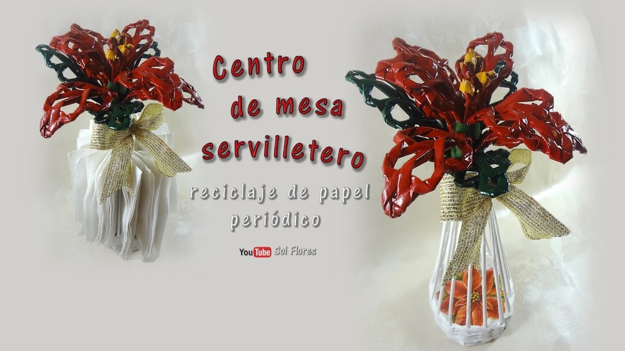Centro De Mesa Servilletero Reciclaje De Papel Peri dico YouTube