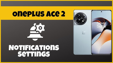 Oneplus Ace 2 Notifications Settings || How to use notifications || Notification settings