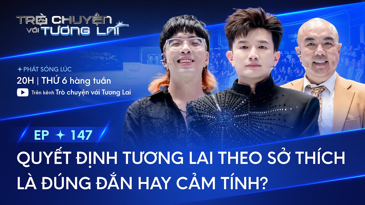 TRÒ CHUYỆN VỚI TƯƠNG LAI I TẬP 147 - LÀM THẾ NÀO ĐỂ THÔI TRÌ HOÃN VÀ BỎ CUỘC? | QUỐC THUẬN