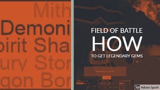 Field Of Battle: How to get a Legendary Gem?