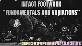 Free episode from bboy Intact Fundamentals and Variations course // advanced one step tutorial