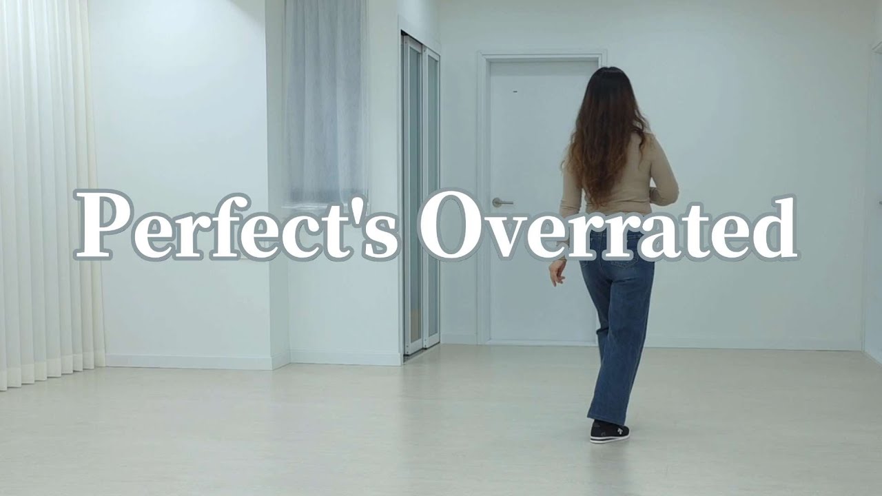 Perfect's Overrated/High Improver - Line Dance 