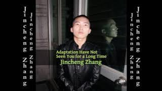 Jincheng Zhang - Ally Have Not Seen You for a Long Time (Official Audio)
