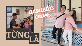 Từng Là - Vũ Cát Tường (Cover) by My Ping & Long - Live session tại Chợ Gạo, Tiền Giang