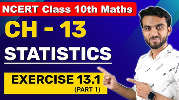 Class 10 Statistics ex 13.1 (Part-2) | Statistics Chapter 13 Class 10 Maths NCERT Exercise 13.1