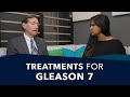 Treatment Strategies for Gleason 3+4=7 vs. 4+3=7 | Ask a Prostate Cancer Expert, Mark Scholz, MD