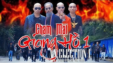 CHẠM MẶT GIANG HỒ 1 | Phim Võ Thuật Đỉnh Cao | Dũng Trọc, Đường Nhuệ, Chu Hùng, Phú Lê