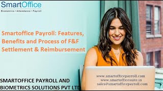 Smartoffice Payroll-Features, Benefits and Process of F&F Settlement & Reimbursement