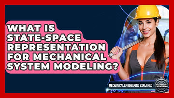 What Is State-space Representation For Mechanical System Modeling?