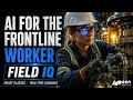 EON Reality Launches Field IQ for Frontline Workers