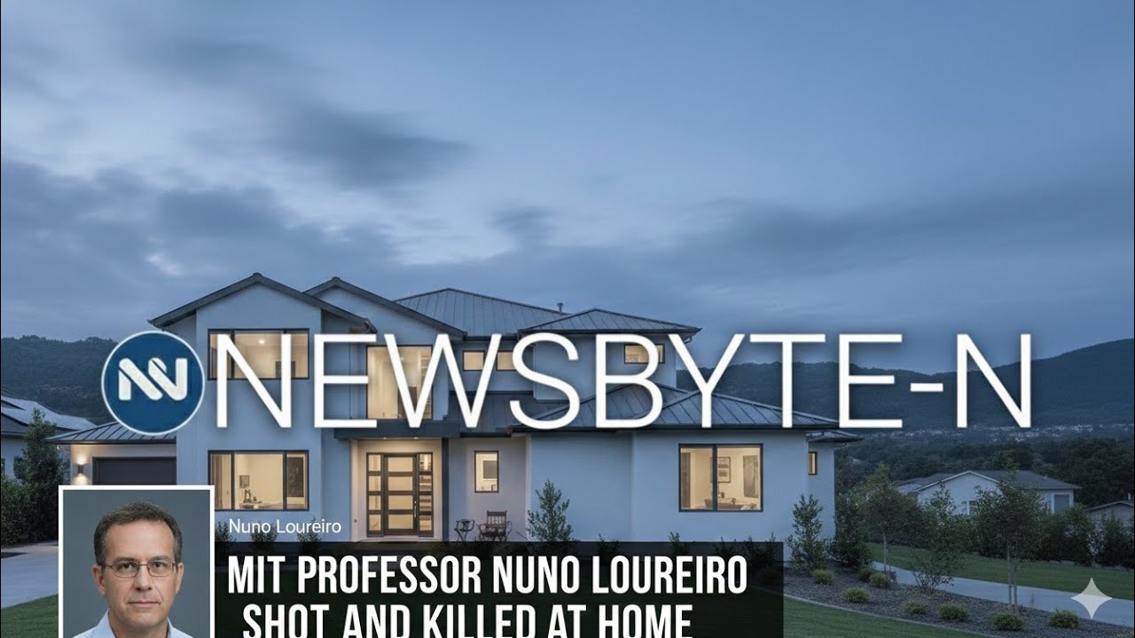 MIT professor Nuno Loureiro shot and killed @newsbyte-n