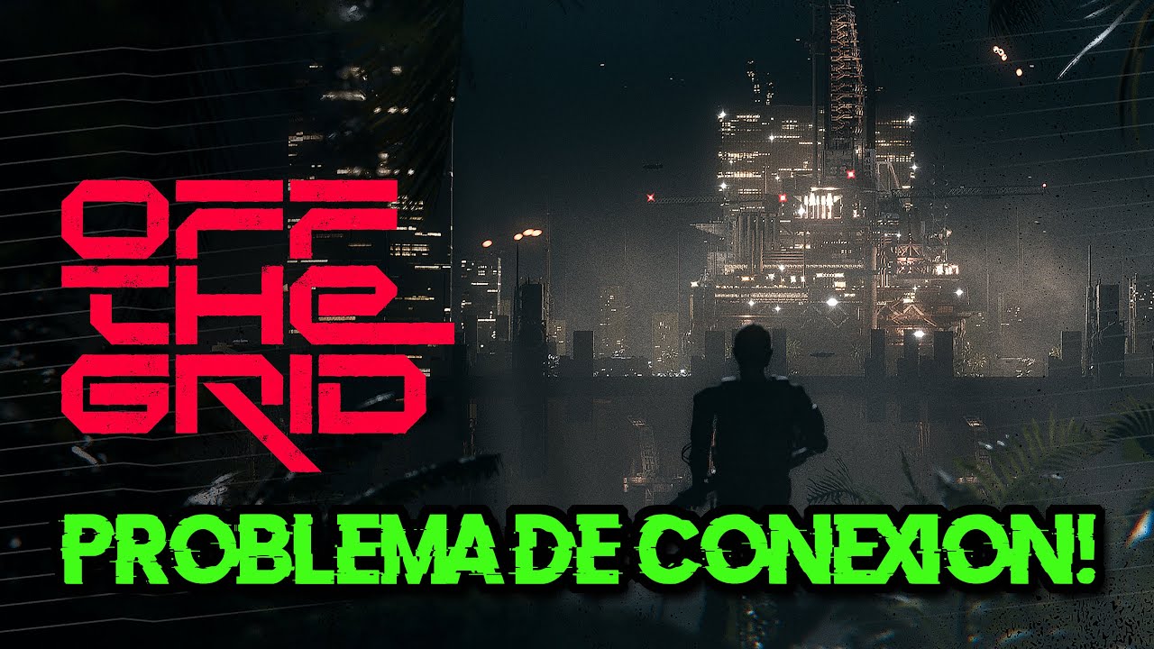 Solucion Problemas de Conexion, Lag y Ping Alto en Off the Grid | Guía ...