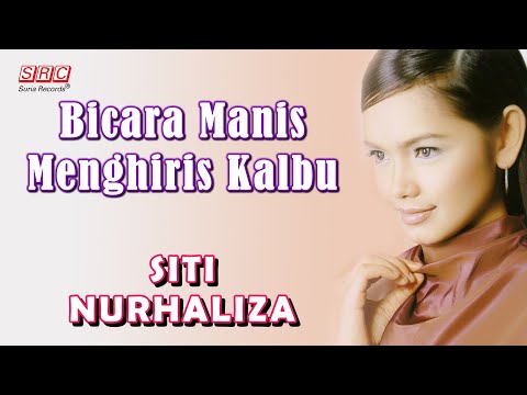 SITI NURHALIZA Bicara Manis Menghiris Kalbu Official Lyric Video 