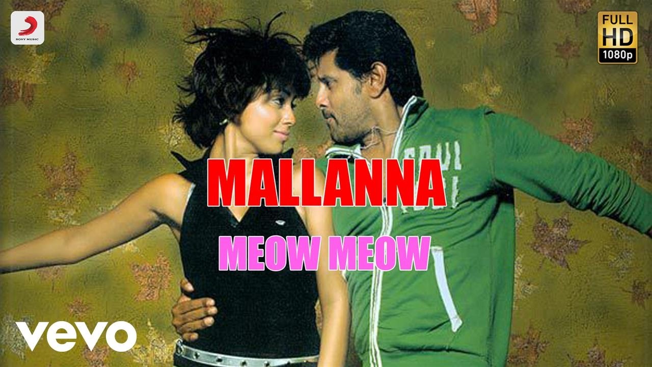 Mallanna   Meow Meow Lyric  Vikram Shreya  Devi Sri Prasad