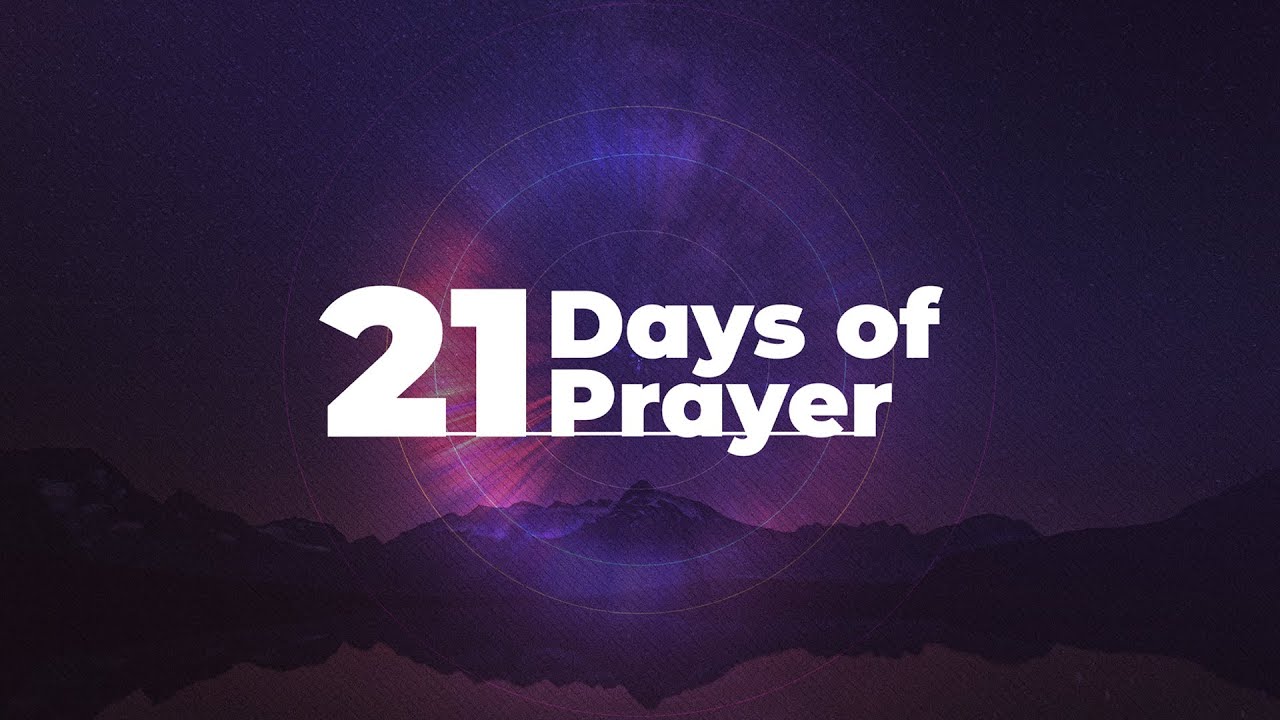 21 Days of Prayer - Day 9 - YouTube