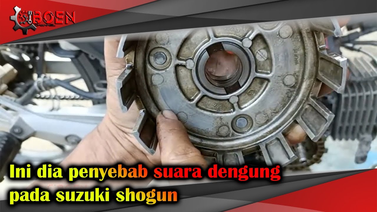 INI DIA PENYEBAB SUARA DENGUNG PADA SHOGUN SP