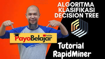 TUTORIAL RAPIDMINER TERBARU 2022 | KLASIFIKASI DECISION TREE | CROSS VALIDATION