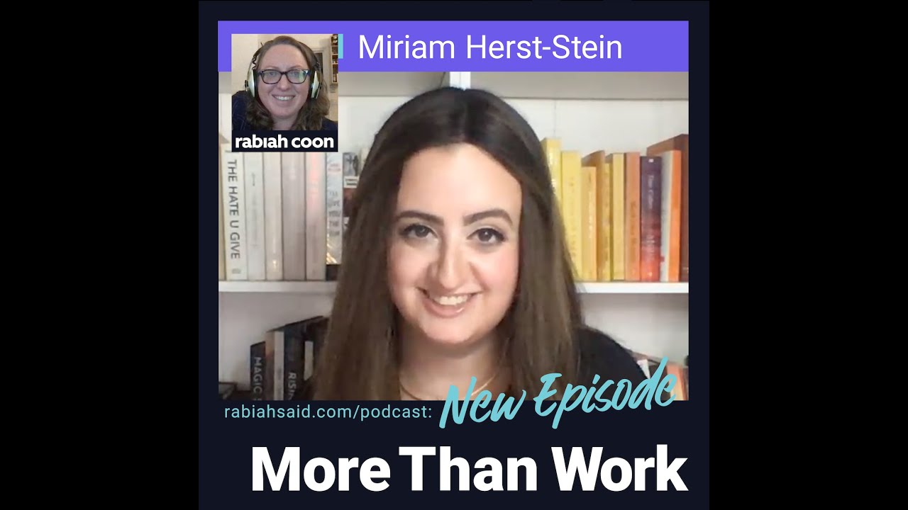 More Than Work Podcast - S4E8: Miriam Herst Stein, Deputy Editor at All Things Hair