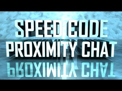 Speed Code - Speed Code: ProximityChat