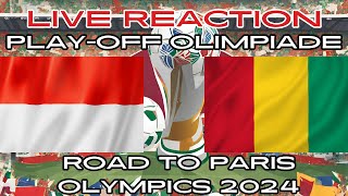 LIVE REACTION - INDONESIA U23 VS GUINEA U23 - PLAYOFF OLIMPIADE PARIS 2024!