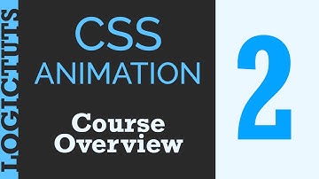 Css Animation Course Overview - Logictuts