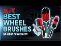 Best Car Wheel Brushes of 2026 (Say Goodbye to Brake Dust!)