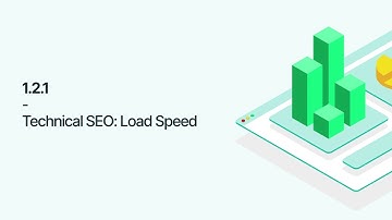 1.2.1 - Technical SEO + Load Speed (Page Speed)