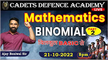 Mathematics class Live | Binomial Part - 2 | By Ajay Beniwal Sir | CADETS DEFENCE ACADEMY