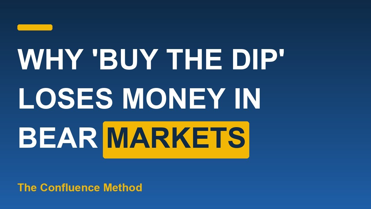 Thumbnail for Why 'Buy The Dip' Loses Money In Bear Markets
