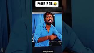 mister indian hacker broken iphone 17 air#shorts#foryou #bestshorts