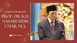 Nasihat Pernikahan oleh Prof. Dr. K.H. Nasaruddin Umar, M.A. - Arum & Lucas