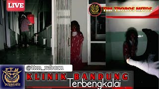 🔴MYSTERY - ABANDONED BANDUNG CLINIC || #timtrobosmitos