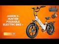 Transform Your Weekend Rides – Jasion X-Hunter Foldable Electric Bike – REVIEW