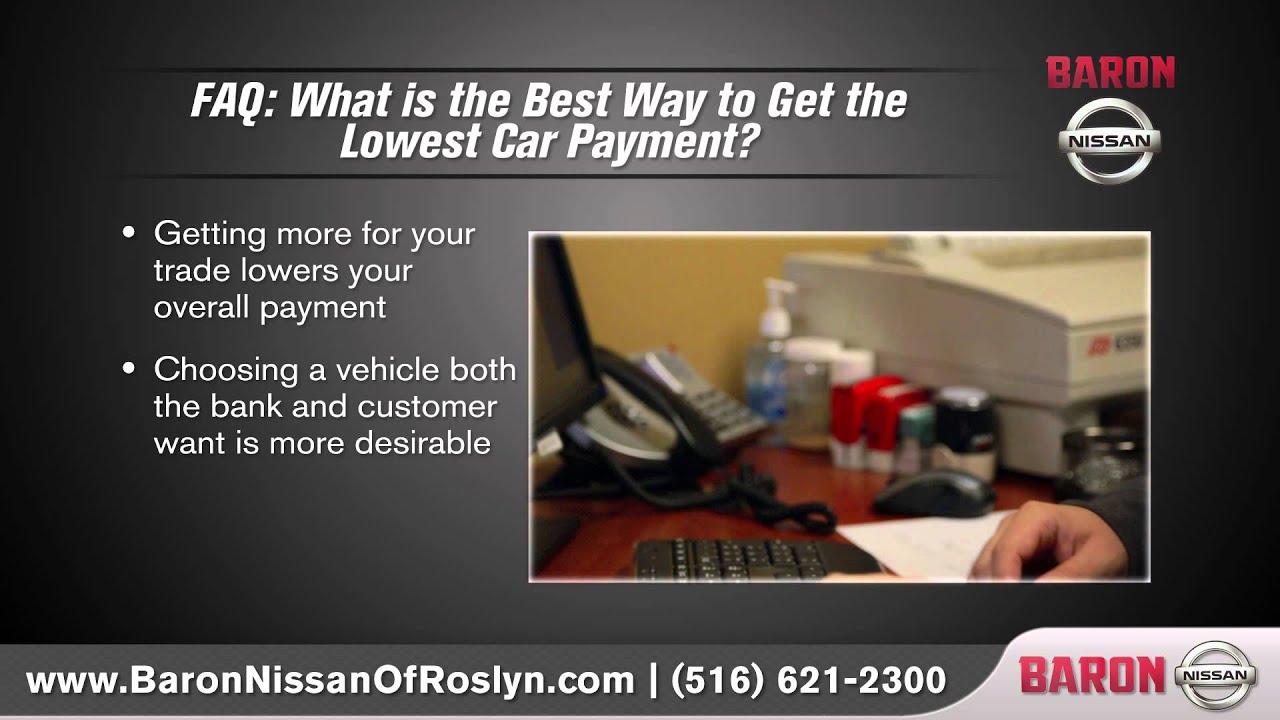 What Is the Best Way to Get The Lowest Car Payment YouTube