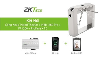 Hướng Dẫn: Kết Nối Cổng Xoay Tripod TS2000 + inBio-260 Pro + Đầu Đọc FR 1200 + ProFace X TD