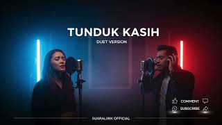 Tunduk Kasih (Duet Version) | Official Lyrics Video | Emotional Malay Song