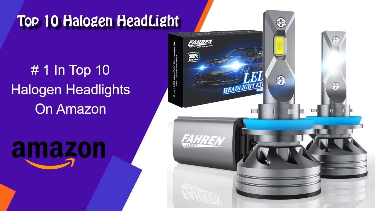 Best Halogen Headlight 2021 TOP 10, Fahren Halogen Headlight YouTube