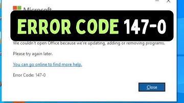 How To Fix Microsoft Office Error Code 147-0 On Windows 11