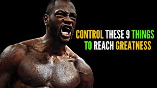 9 Things You Must Control to Achieve Greatness - Eddie Pinero's Top Motivational Speech