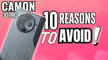 SHOCKING Truths! Tecno Camon 30 Pro 5G | 10 Reasons YOU should NOT consider it! #camon #camon30pro5g
