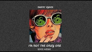 Boyce Avenue Cover - I'm Not The Only One by Sam Smith (Lyrics)