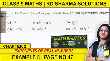 Class 9 Maths RD Sharma Chapter 2 Exponents of Real Numbers | Example 8 Solution | Page 47